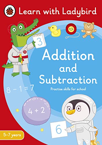 Addition and Subtraction: A Learn with Ladybird Activity Book 5-7 years: Ideal for home learning (KS1)
